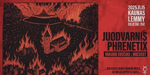 JUODVARNIS, PHRENETIX, NRCSSST \/\/ LEMMY