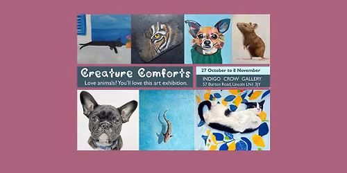 Creature Comforts art exhibition