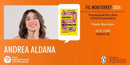 FIL MTY 2026 | Andrea Aldana presenta Hackea tu microbiota