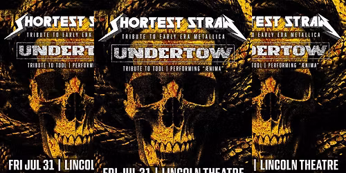 Shortest Straw (early era Metallica) + Undertow (TOOL) at the Lincoln Theatre - Raleigh, NC