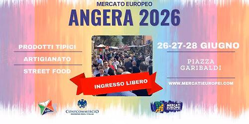 ANGERA - I Mercato Europeo | 26-27-28 Giugno 2026