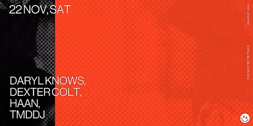 Headquarters: Daryl Knows, Dexter Colt, Haan, TMDDJ