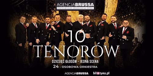 Gorz\u00f3w Wielkopolski: 10 Tenor\u00f3w - Dziesi\u0119\u0107 g\u0142os\u00f3w, jedna scena