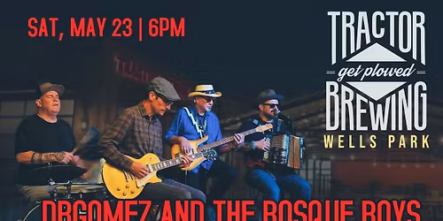 DBGomez and the Bosque Boys