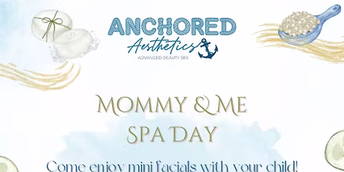 Mommy & Me Spa Day