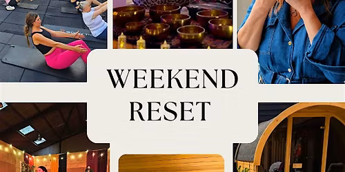 Weekend Reset