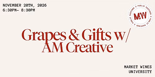 Grapes & Gifts with AM Creative