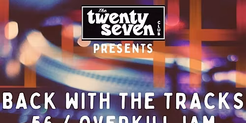 BACK WITH THE TRACKS