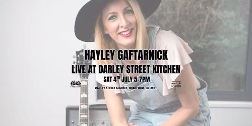 Hayley Gaftarnick Live at Darley Street Kitchen