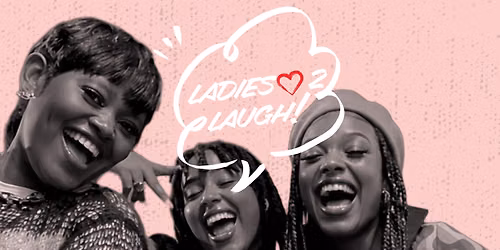 Ladies Love to Laugh 