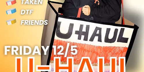 U-Haul Party \ud83d\ude9a