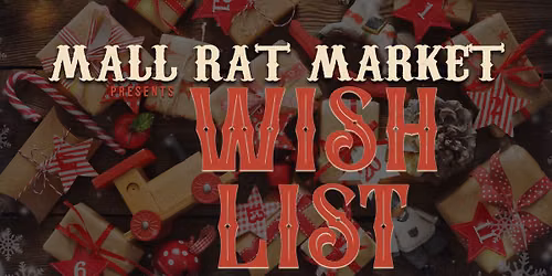 Mall Rat Market: Wish List