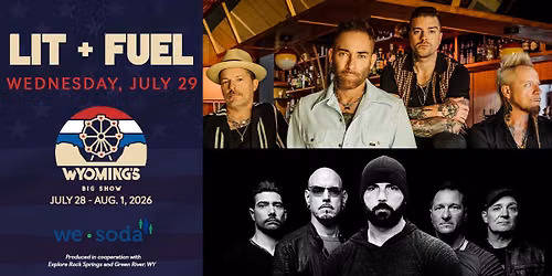 Lit & Fuel I Wyoming's Big Show