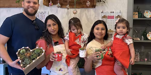 Mommy & Me: Succulent Craft Workshop (Dads welcome)