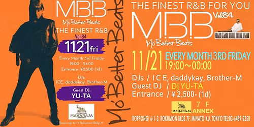 \uff0a11\/21(Fri) Mo' Better Beats Vol.84 @Maharaja 7F ANNEX <Guest Dj YU-TA>\uff0a