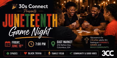 Juneteenth Game Night  - Hosted by 30s Connect Columbus