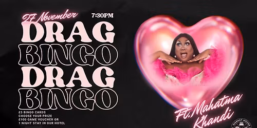 Drag Bingo Ft. Mahatma Khandi