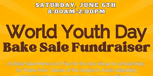 World Youth Day Bake Sale Fundraiser!