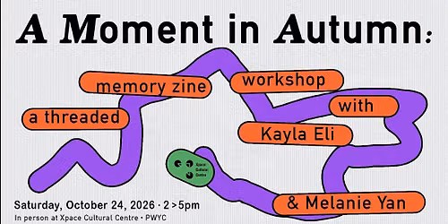 A Moment in Autumn: a threaded memory zine workshop