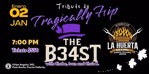 Tragically B34ST a tribute to THE HIP 2