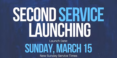 Second Service Launch