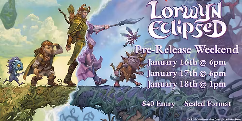 MTG Lorwyn Eclipsed Pre-Release