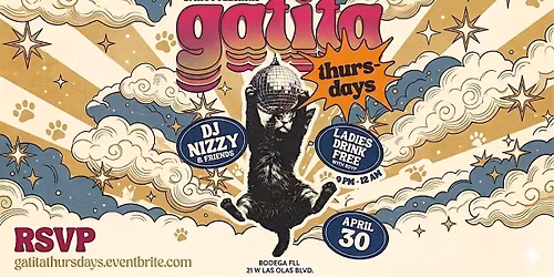 GATITA THURSDAYS | LADIES NIGHT | BODEGA LAUDERDALE