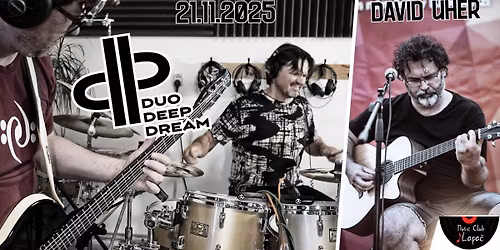 Duo Deep Dream + David Uher