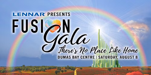 Annual FUSION Gala - There's No Place Like Home