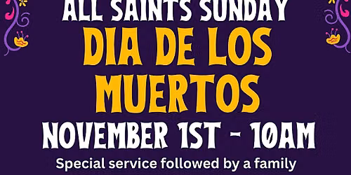 Dia De Los Muertos Family Festival