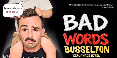 Comedy Night Busselton - Tori Griffiths - Bad Words