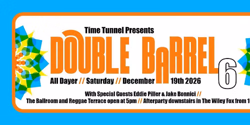 Time Tunnel Presents - Double Barrel 6