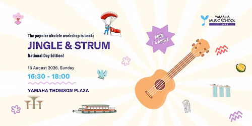 Jingle & Strum National Day Edition @ Yamaha Thomson Plaza