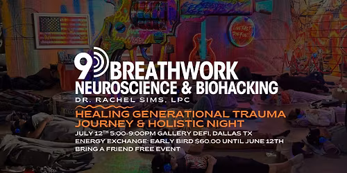 "Healing Generational Trauma" Neuroscience 9D Breathwork Holistic Market @ Gallery Defi 