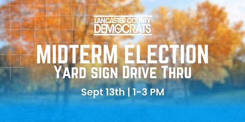 Yard Sign Drive Thru