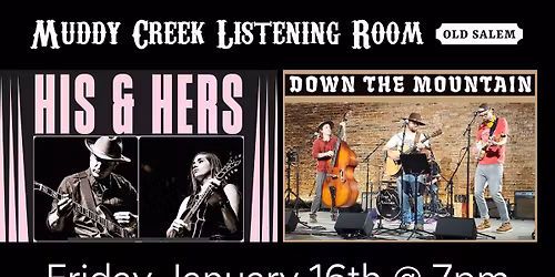 His & Hers \/ Down The Mountain