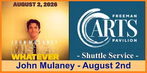 Roundtrip Travel to John Mulaney at the Freeman Arts Pavilion