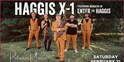 Haggis X-1 ft: Members of Enter the Haggis at Putnam Place