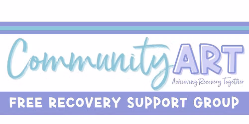 CommunityART \u2022 Achieving Recovery Together \u2022 @ Yes Arts
