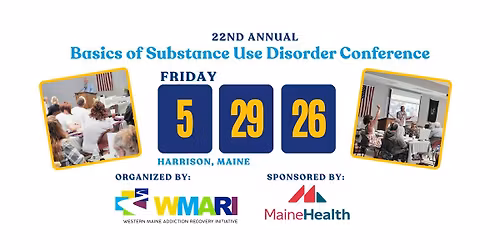 22nd Annual Basics of Substance Use Disorder Conference