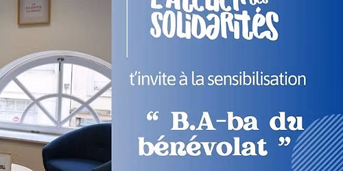 BA-ba du b\u00e9n\u00e9volat \u00e0 l'Atelier des solidarit\u00e9s 