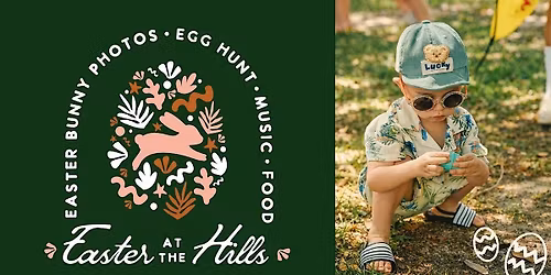 Easter at The Hills 2026