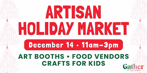 Artisan Holiday Market at Gather on Hopmeadow