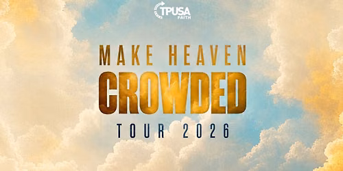Make Heaven Crowded Tour at Mountain City Church