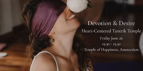 Devotion & Desire- Heart-Centered Tantrik Temple Day