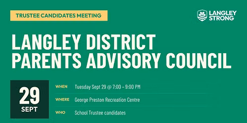 Trustee Candidates Meeting: Langley District Parents Advisory Council