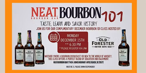 NEAT's December Bourbon 101 with Old Forester