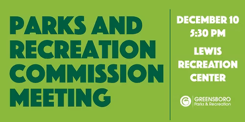 Greensboro Parks and Recreation Commission Meeting