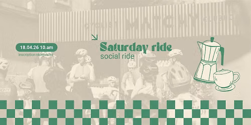 Matchy Saturday Ride - le 16.04.26 10h