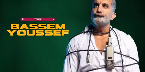 BASSEM YOUSSEF @ TEMPE IMPROV
